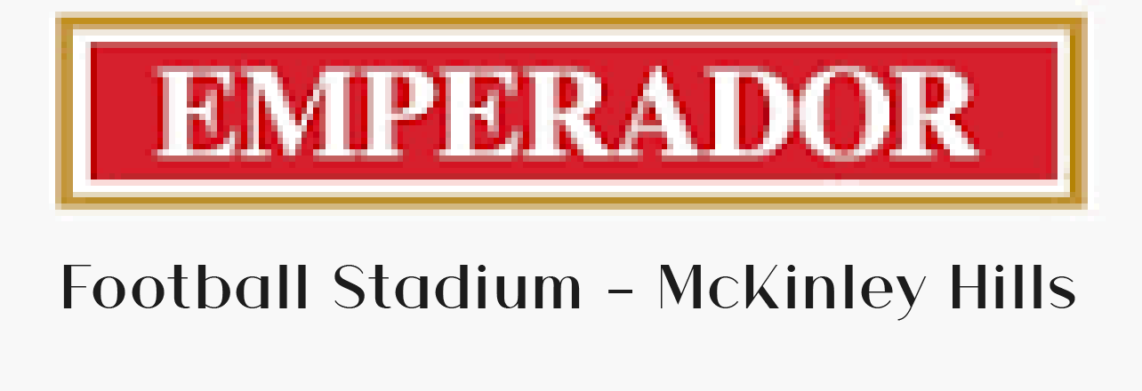 Emperador Stadium - McKinley Hills